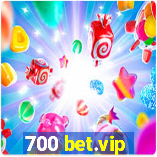 700 bet.vip